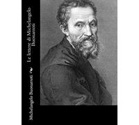 Le lettere di Michelangelo Buonarroti