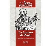 Le lettere di Paolo. Dalla Bibbia di Gerusalemme