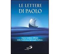 Le Lettere di Paolo. Nuova versione ufficiale della Conferenza Episcopale Italiana