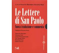 Le lettere di San Paolo. Nuova traduzione e commento
