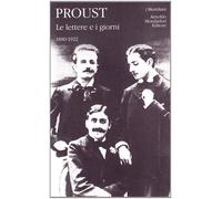 Le lettere e i giorni - Proust Marcel