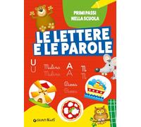 Le lettere e le parole. Ediz. a colori