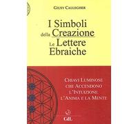 Le lettere ebraiche. I simboli della creazione