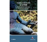 Le lettere. Edizione accresciuta delle lettere inedite