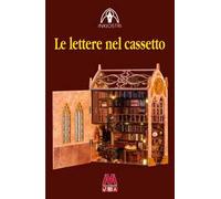 Le lettere nel cassetto. Nuova ediz.