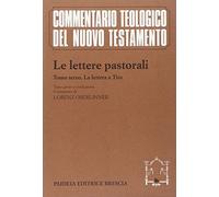 Le lettere pastorali. La Lettera a Tito (Vol. 3)