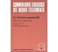 Le lettere pastorali. Vol. 3 - Negri M. (cur.)