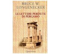 Le lettere perdute di Pergamo. Una storia dal mondo del Nuovo Testamento