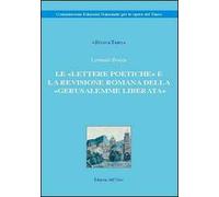 Le «lettere poetiche» e la revisione romana della «Gerusalemme liberata»