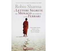 Le lettere segrete del monaco che vendette la sua Ferrari