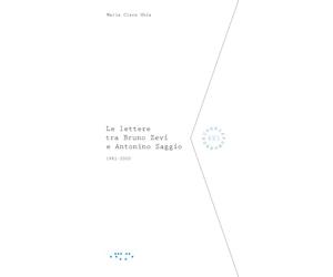 Le lettere tra Bruno Zevi e Antonino Saggio