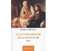 Le Letture bibliche delle domeniche. Anno C