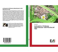 Le levatrici e "l'infanzia abbandonata" nelle Marche del '900