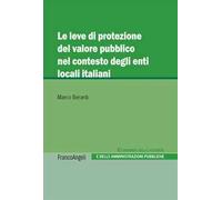 Le leve di protezione del valore pubblico nel contesto degli enti locali italiani