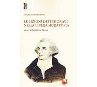 Le lezioni dei tre gradi nella Libera Muratoria