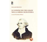 Le lezioni dei tre gradi nella Libera Muratoria