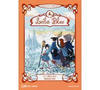 Le libellule adamantine. Leila blue. Ediz. illustrata. Vol. 4