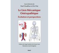Le Lien Mécanique Ostéopathique: Evolution et perspectives