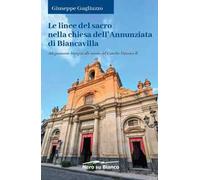 Le linee del sacro nella chiesa dell'Annunziata di Biancavilla. Adeguamento liturgico alle norme del Concilio Vaticano II