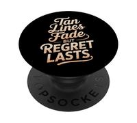 Le linee dell'abbronzatura svaniscono ma il rimpianto dura le scottature solari PopSockets PopGrip Adesivo