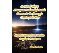 Le Linee di Nazca: L'Aeroporto Proibito degli Antichi Astronauti - Un Messaggio Cosmico per la Pace