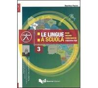 Le lingue a scuola. Analisi linguistica e socio linguistica a Colle di Val d'Elsa