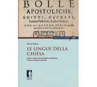 Le lingue della Chiesa. Latino e volgare nella normativa ecclesiastica in ...