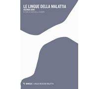 Le lingue della malattia. Seconda serie