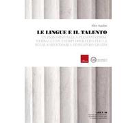 Le lingue e il talento. Un percorso nella plusdotazione verbale con esempi operativi per la scuola secondaria di secondo grado