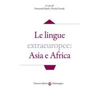 Le lingue extraeuropee: Asia e Africa [Paperback] [Sep 23, 2022] Banfi, Emanuele
