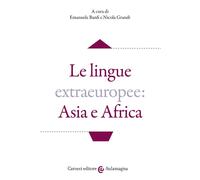Le lingue extraeuropee: Asia e Africa [Paperback] [Sep 23, 2022] Banfi, Emanuele