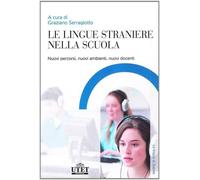 Le lingue straniere nella scuola - Serragiotto Graziano