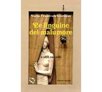 Le linguine del malumore e altri racconti