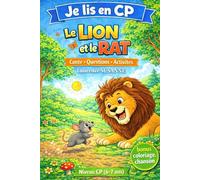 Le Lion et le Rat - Premières lectures CP: Je lis en CP - Conte illustré avec questionnaire, coloriage et chanson à télécharger