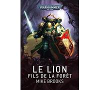 Le lion: Fils de la forêt