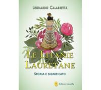 Le litanie lauretane. Storia e significato