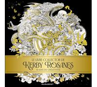 Le livre collector de Kerby Rosanes: 10 ans de créativité: 31612