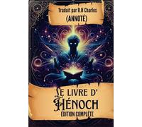 Le livre d' Hénoch (ANNOTÉ): ÉDITION COMPLÈTE