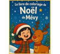 LE LIVRE DE COLORIAGE DE NOËL DE MEVY