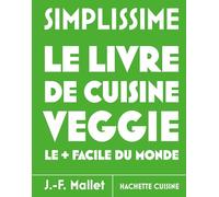 Le livre de cuisine Veggie le + facile du monde: Nouvelle édition