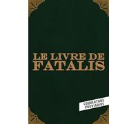 Le Livre de Fatalis