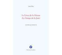 Le Livre de la Déesse: (Le Temps de la Joie)