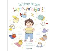 Le Livre de mes super émotions: Une histoire sur l'hypersensibilité