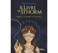 Le Livre de Sthorm - Tome II : L'ombre de la lune