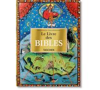 Le Livre Des Bibles: Les plus belles bibles enluminées du Moyen Age