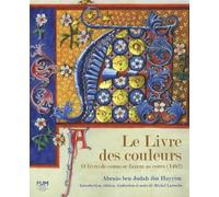 Le Livre des couleurs: O livro de como se fazem as cores (1462)