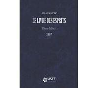Le Livre des Esprits: 15ème édition - 1867