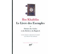 Il Libro degli Esempi – Tomo 2: Storia degli Arabi e dei Berberi del Maghreb – Gallimard