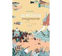 Le livre des métiers imaginaires