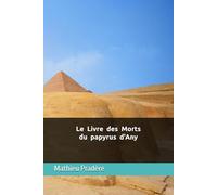 Le Livre des Morts du papyrus d'Any